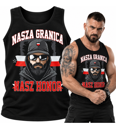 TANK TOP PATRIOTYCZNI NASZA GRANICA